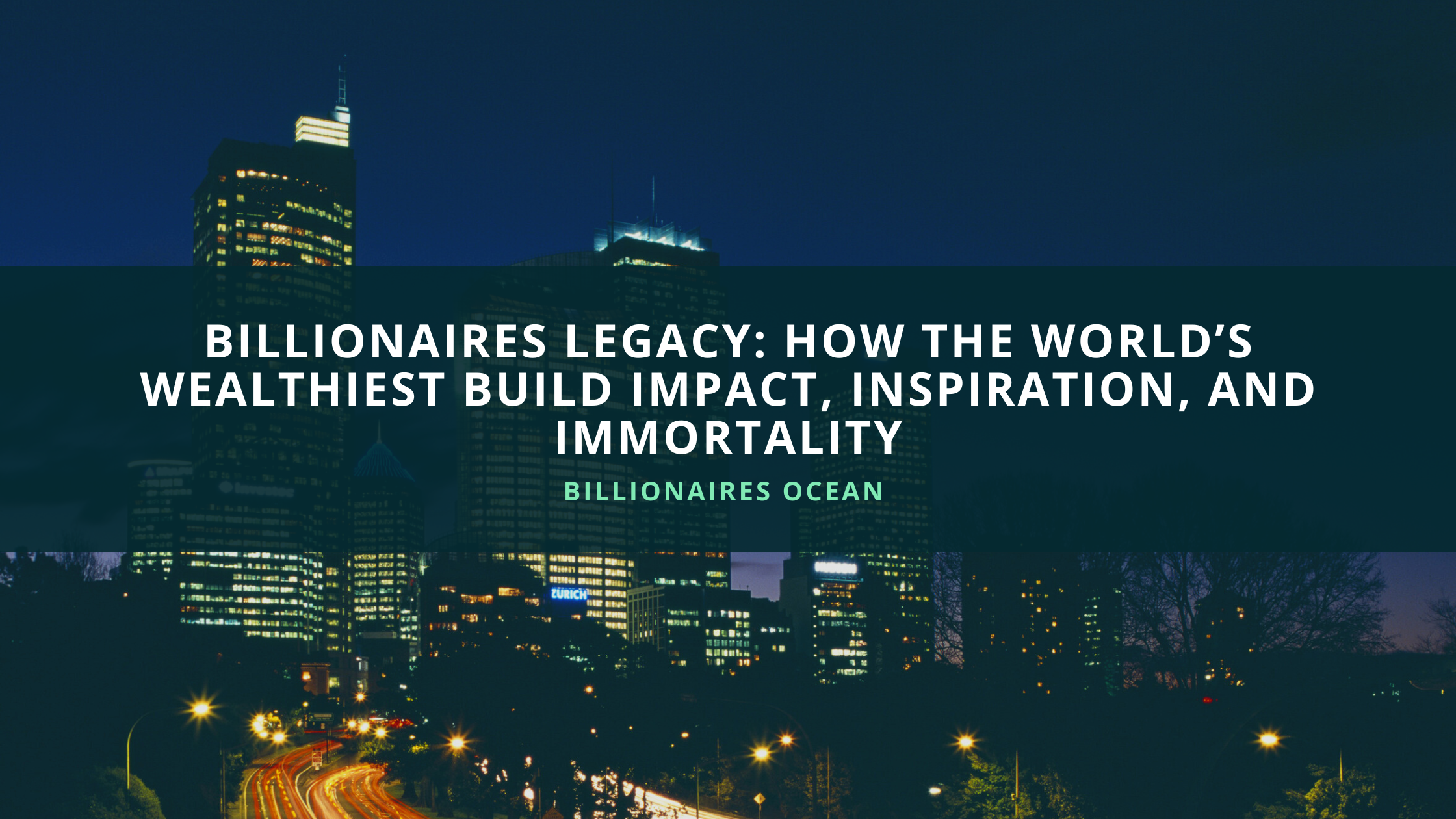 Billionaires legacy