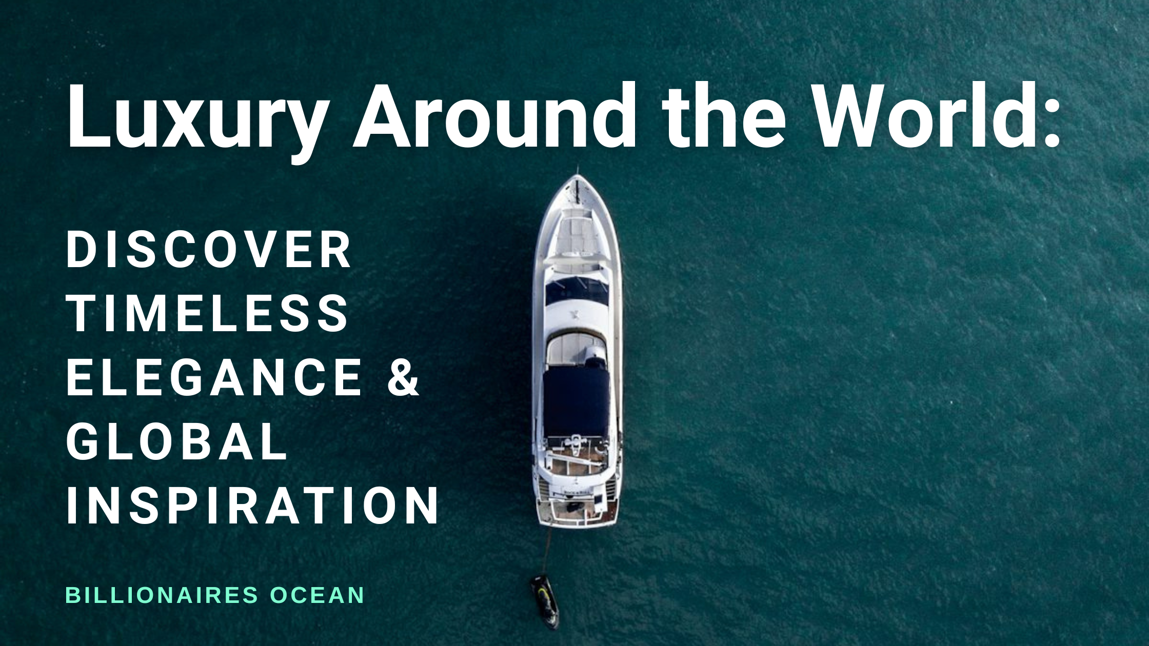 Luxury Around the World