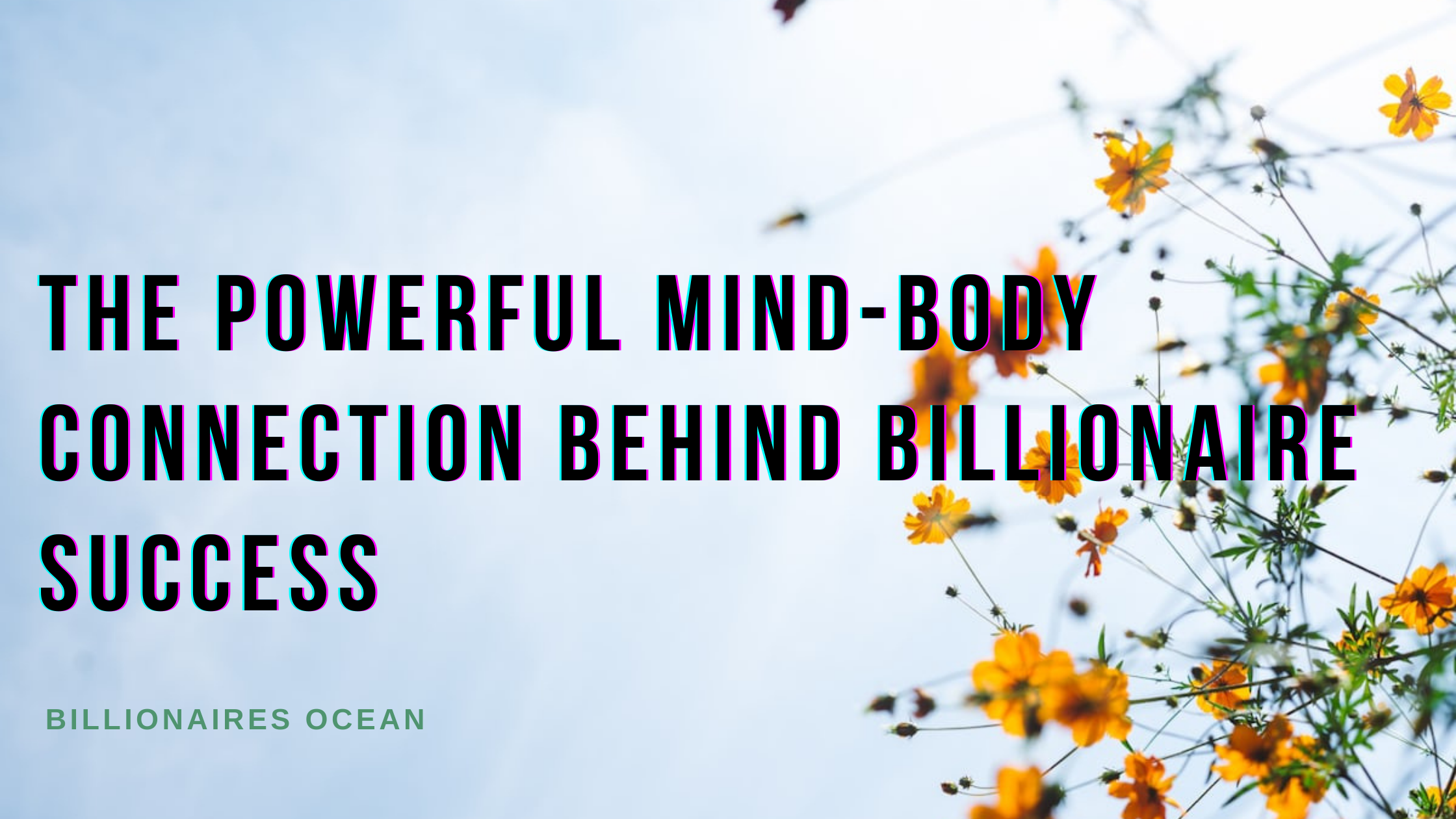 Mind to body connection