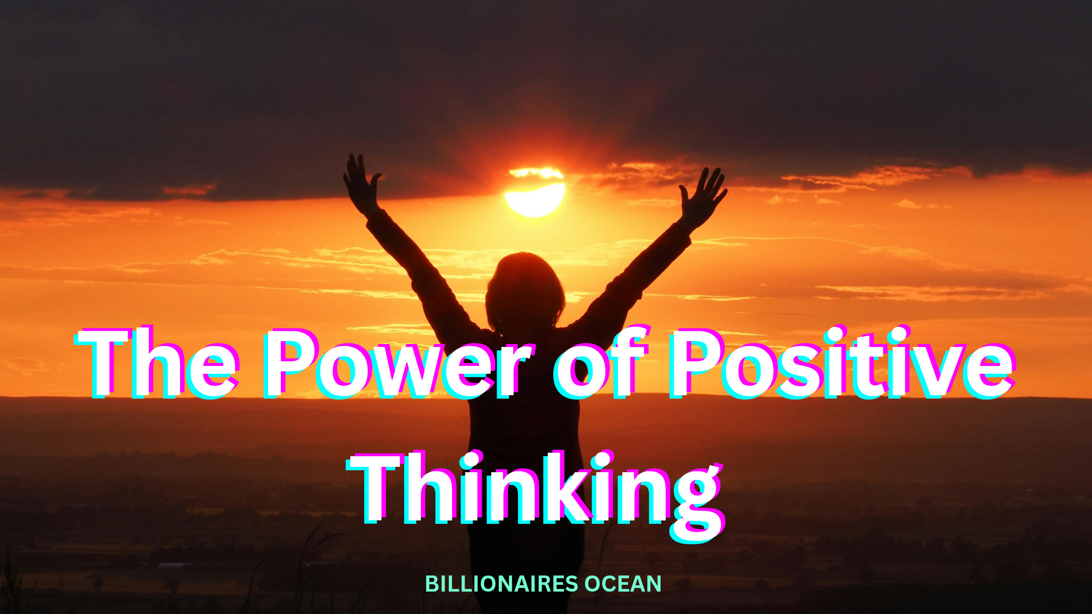 The Power of Positive Thinking